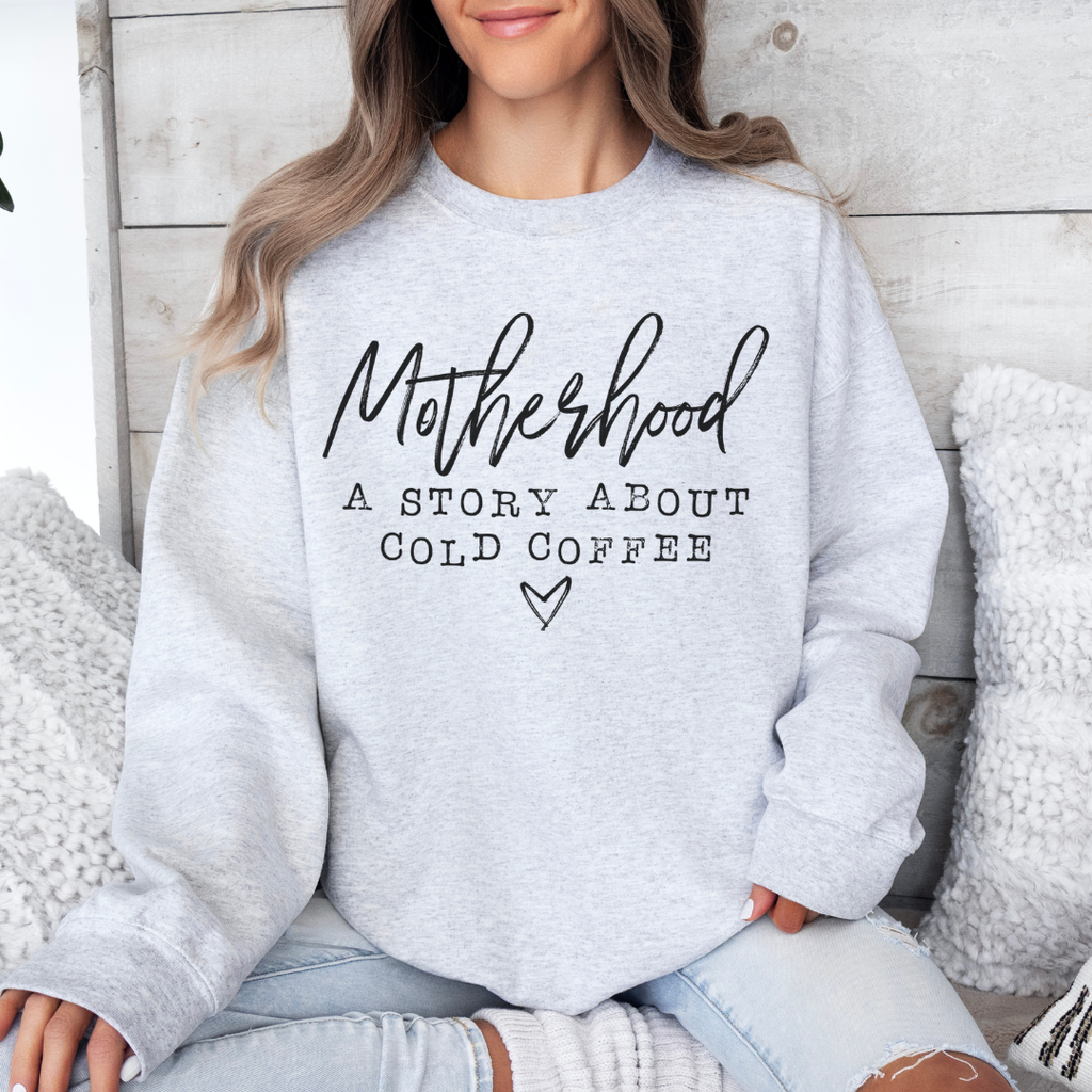 Motherhood, Cold Coffee