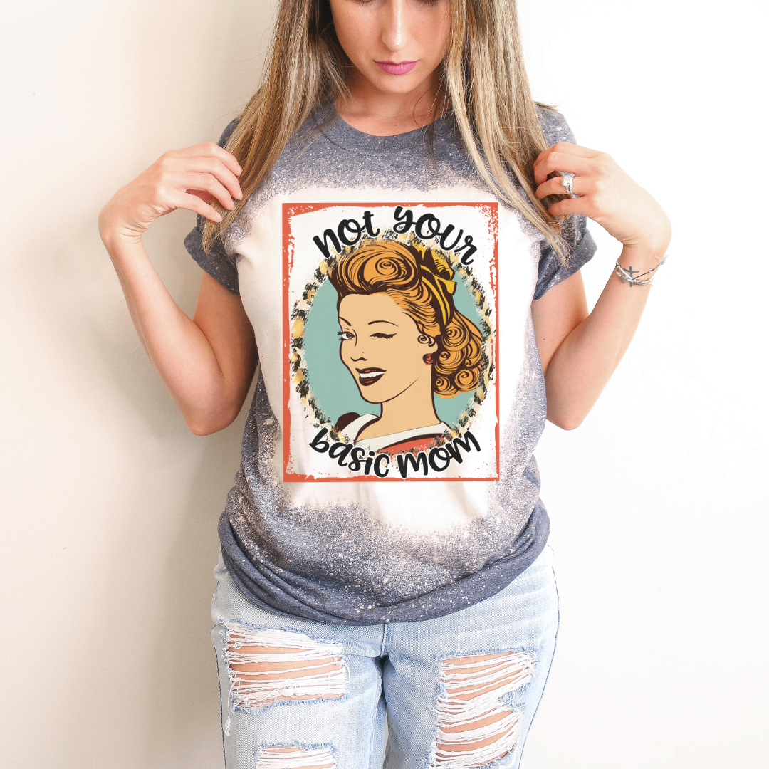 Not Your Basic Mom